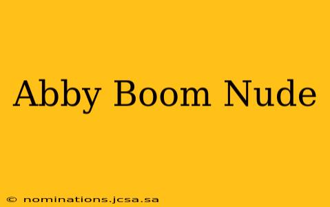 Abby Boom Nude
