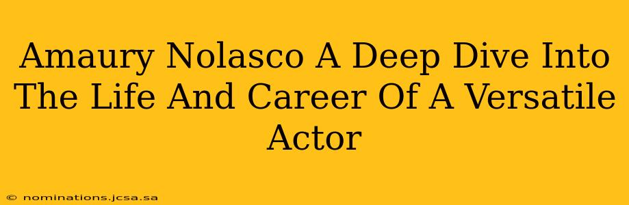 Amaury Nolasco A Deep Dive Into The Life And Career Of A Versatile Actor