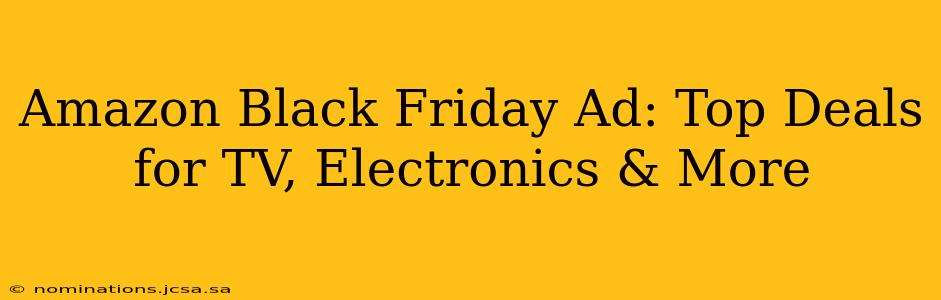 Amazon Black Friday Ad: Top Deals for TV, Electronics & More