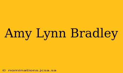 Amy Lynn Bradley