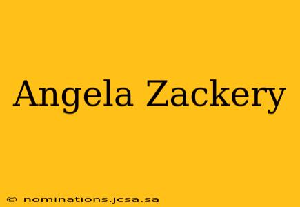 Angela Zackery