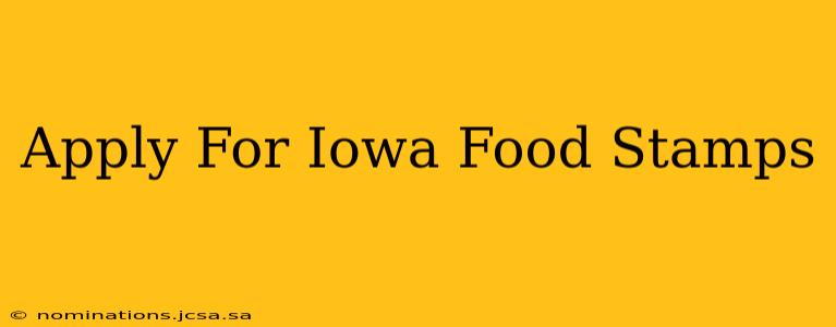 Apply For Iowa Food Stamps
