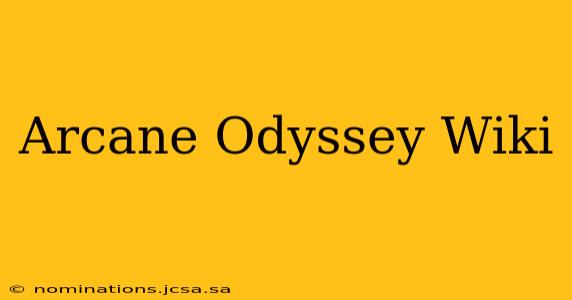 Arcane Odyssey Wiki