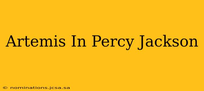 Artemis In Percy Jackson