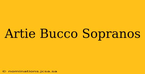 Artie Bucco Sopranos