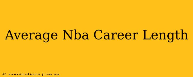 Average Nba Career Length