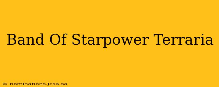 Band Of Starpower Terraria
