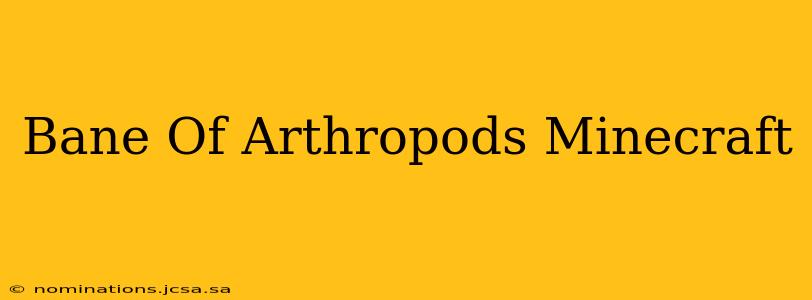 Bane Of Arthropods Minecraft