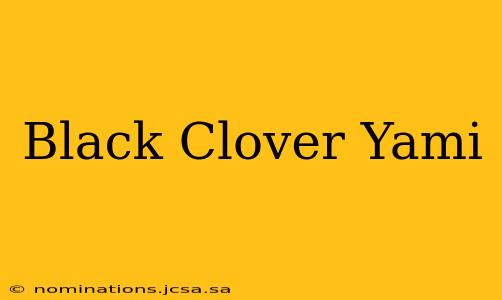 Black Clover Yami
