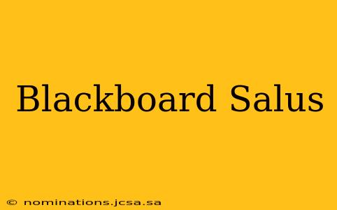 Blackboard Salus