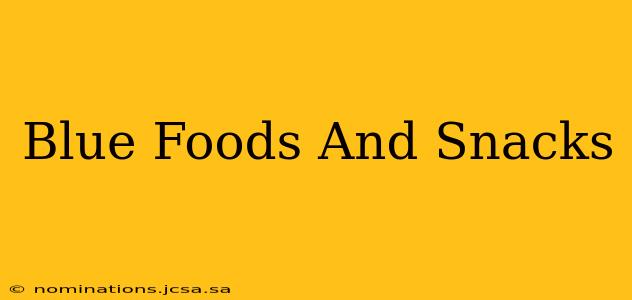 Blue Foods And Snacks