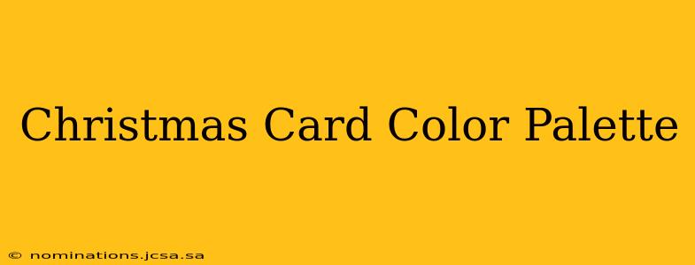 Christmas Card Color Palette