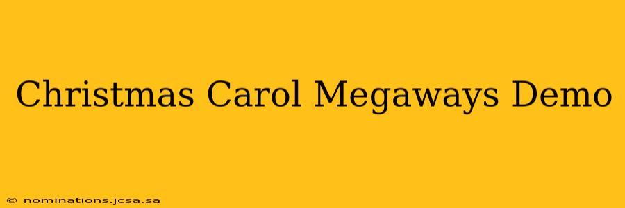 Christmas Carol Megaways Demo