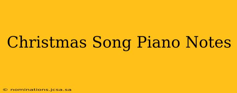 Christmas Song Piano Notes
