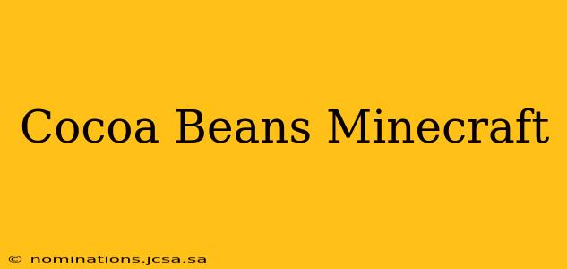 Cocoa Beans Minecraft