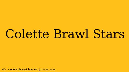 Colette Brawl Stars