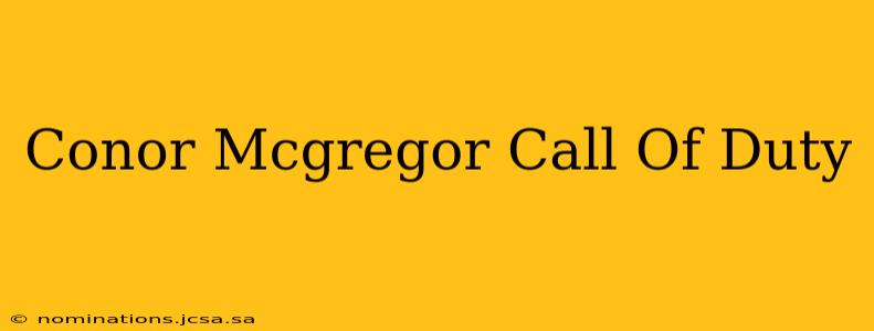 Conor Mcgregor Call Of Duty