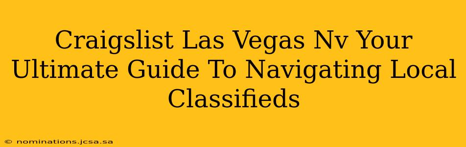 Craigslist Las Vegas Nv Your Ultimate Guide To Navigating Local Classifieds