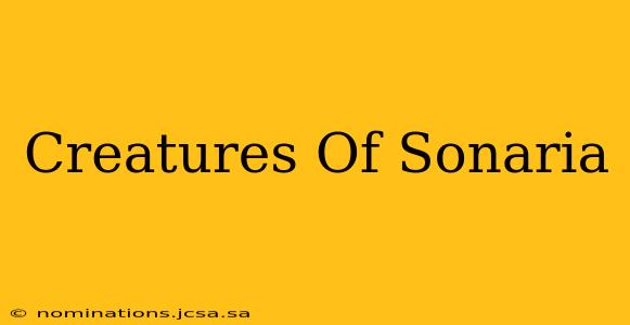 Creatures Of Sonaria
