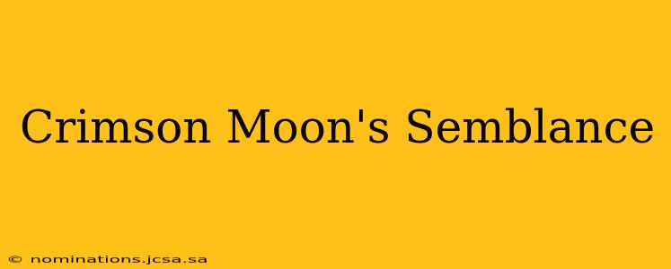Crimson Moon's Semblance