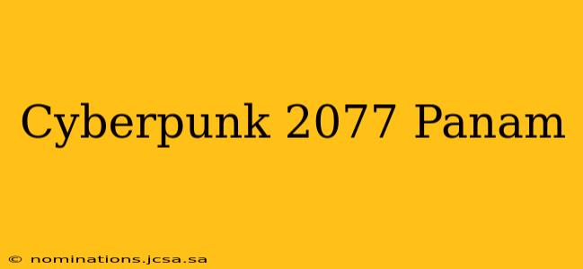 Cyberpunk 2077 Panam