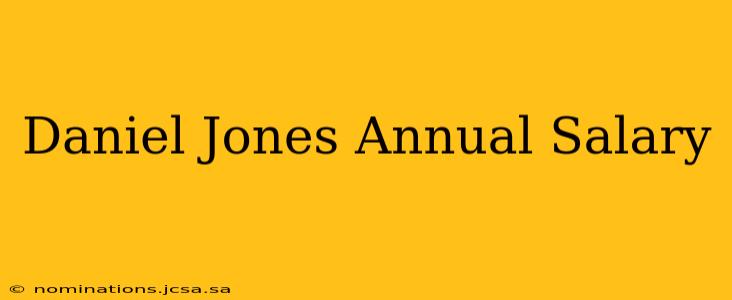 Daniel Jones Annual Salary