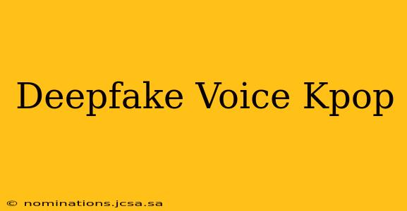 Deepfake Voice Kpop