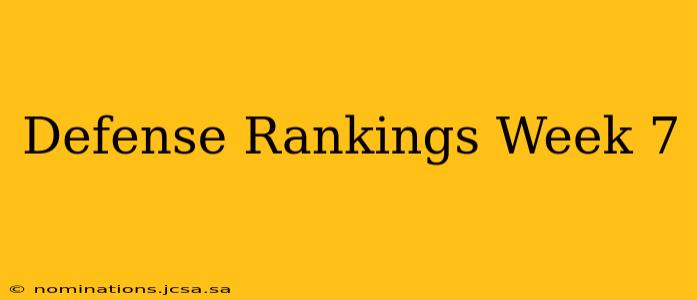 Defense Rankings Week 7