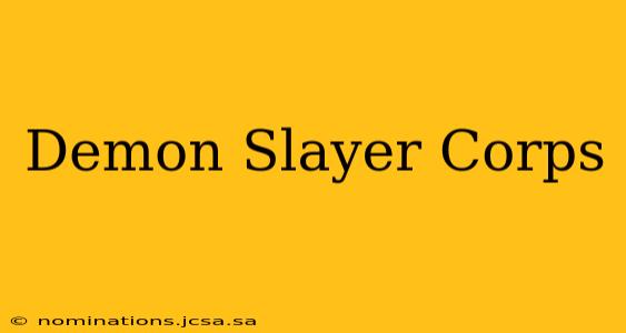Demon Slayer Corps