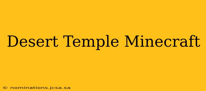 Desert Temple Minecraft