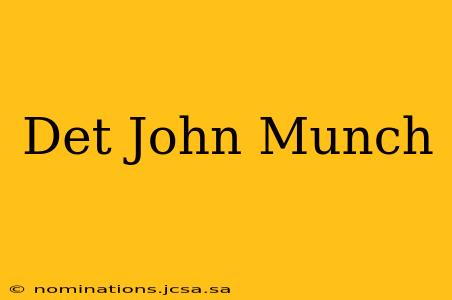 Det John Munch