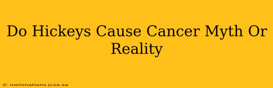 Do Hickeys Cause Cancer Myth Or Reality