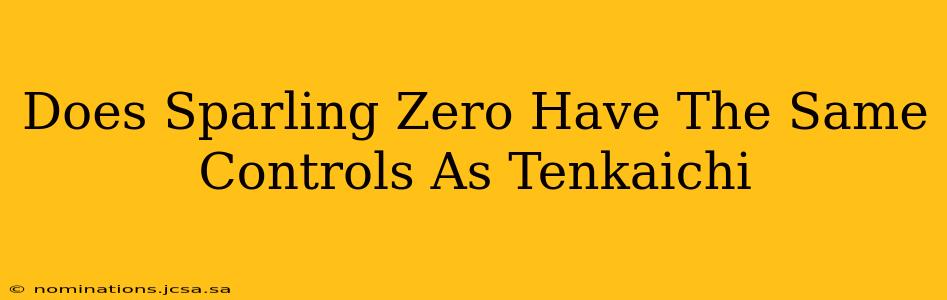 Does Sparling Zero Have The Same Controls As Tenkaichi