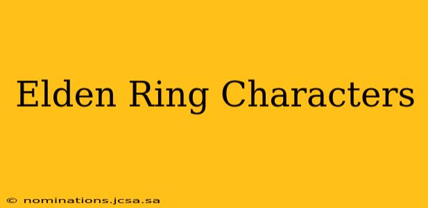 Elden Ring Characters