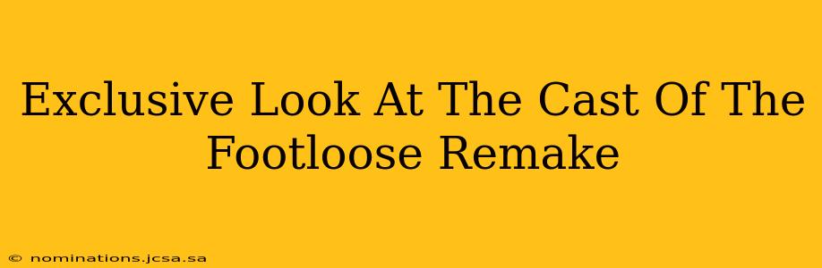 Exclusive Look At The Cast Of The Footloose Remake