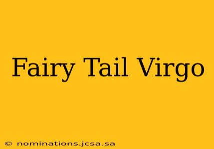 Fairy Tail Virgo