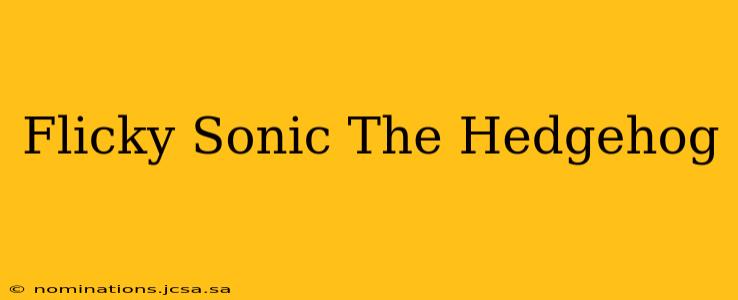 Flicky Sonic The Hedgehog