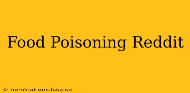 Food Poisoning Reddit