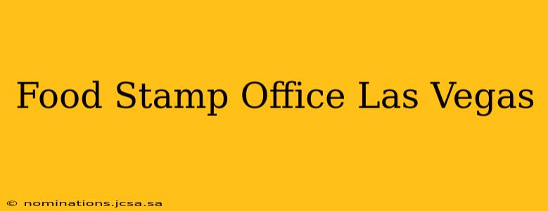 Food Stamp Office Las Vegas