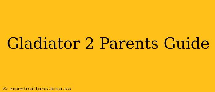 Gladiator 2 Parents Guide