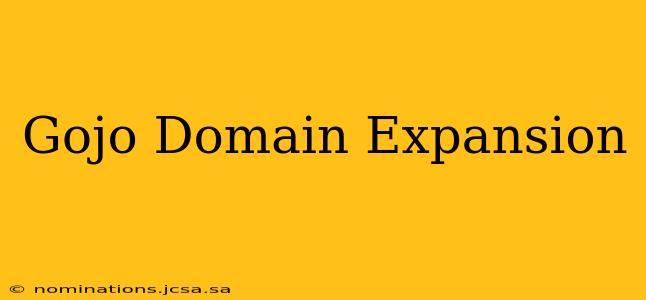 Gojo Domain Expansion