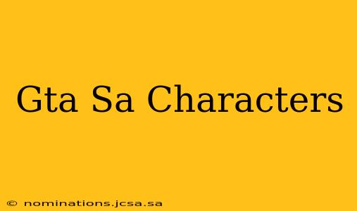 Gta Sa Characters