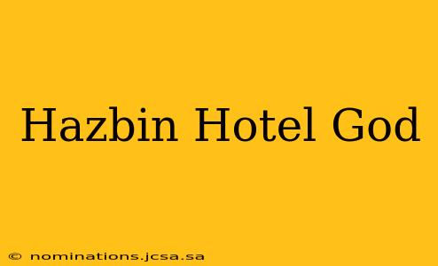 Hazbin Hotel God