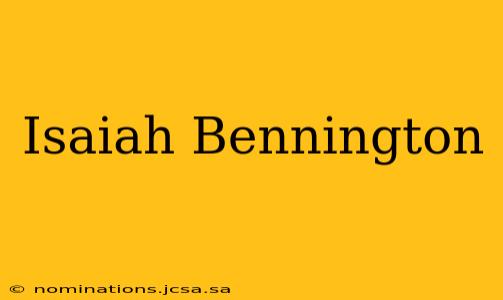 Isaiah Bennington