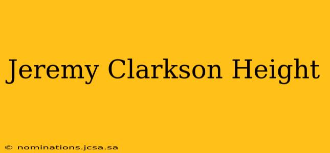 Jeremy Clarkson Height