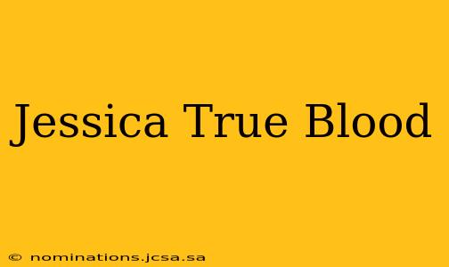 Jessica True Blood