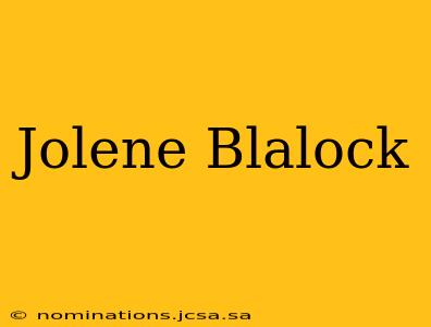 Jolene Blalock