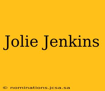 Jolie Jenkins