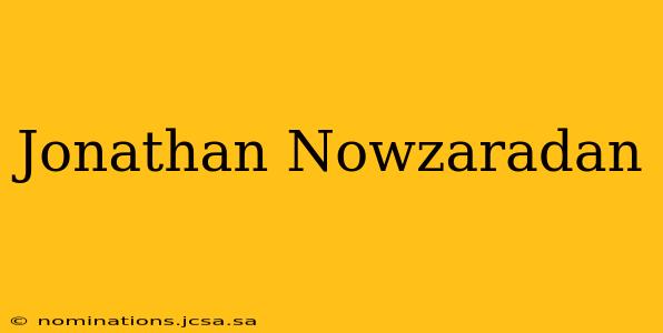 Jonathan Nowzaradan