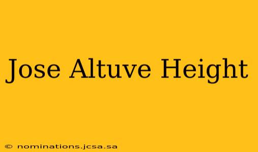 Jose Altuve Height